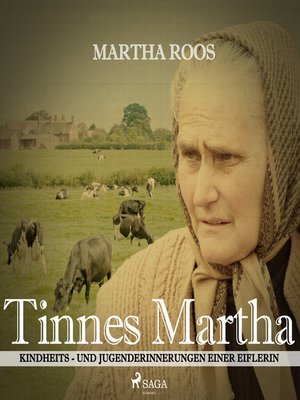 cover image of Tinnes Martha--Kindheits- und Jugenderinnerungen einer Eiflerin (Ungekürzt)